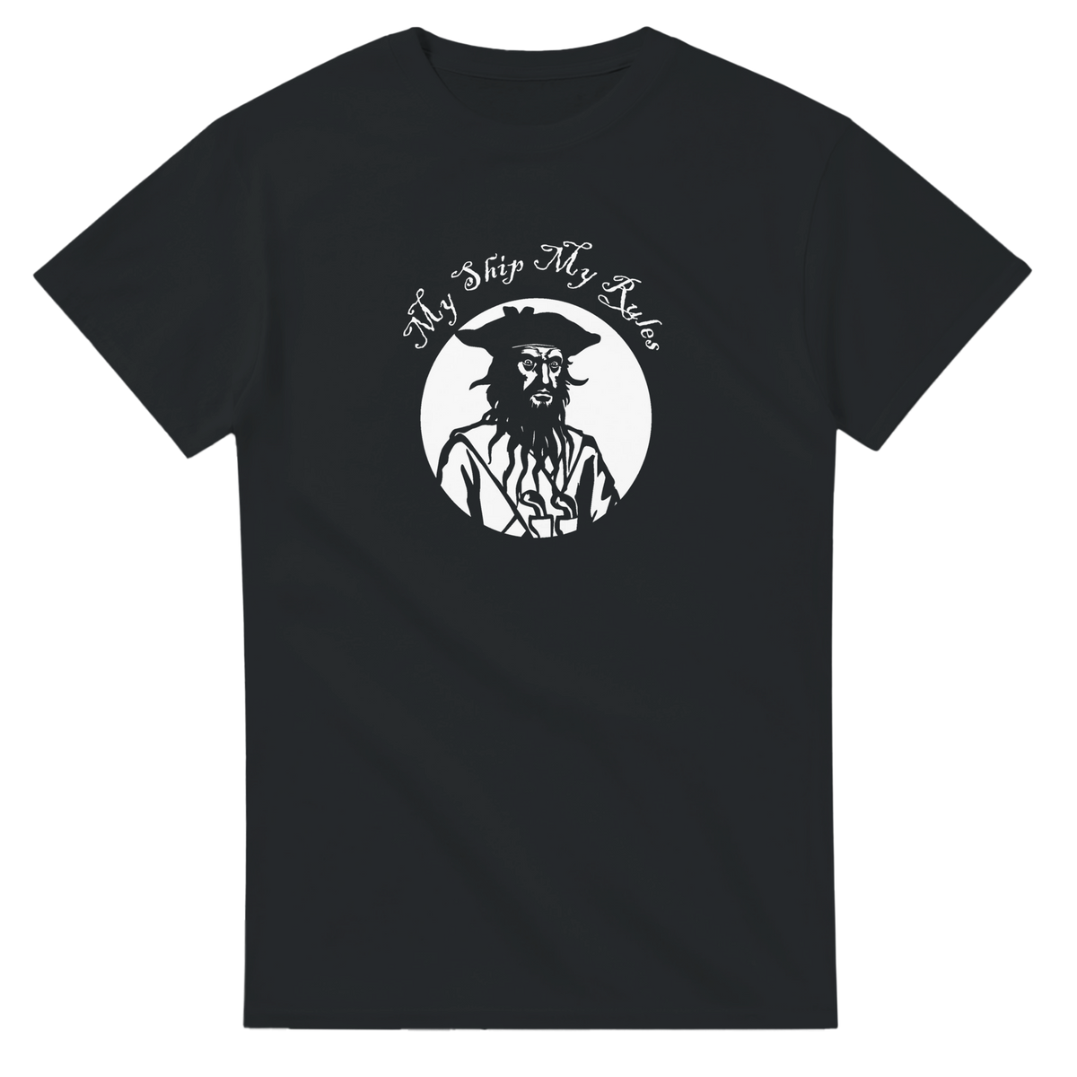 My Ship my Rules | T-Shirt