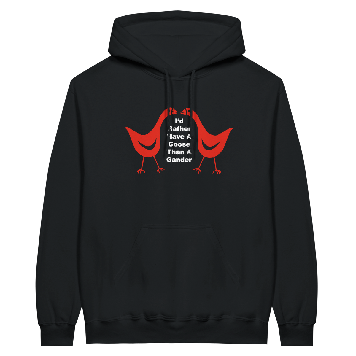 Goose Than Gander | Hoodie