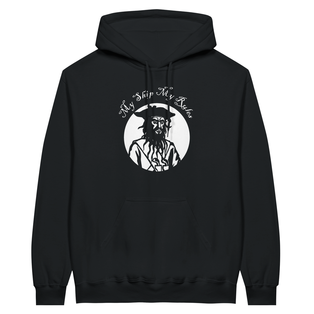 My Ship my Rules | Hoodie
