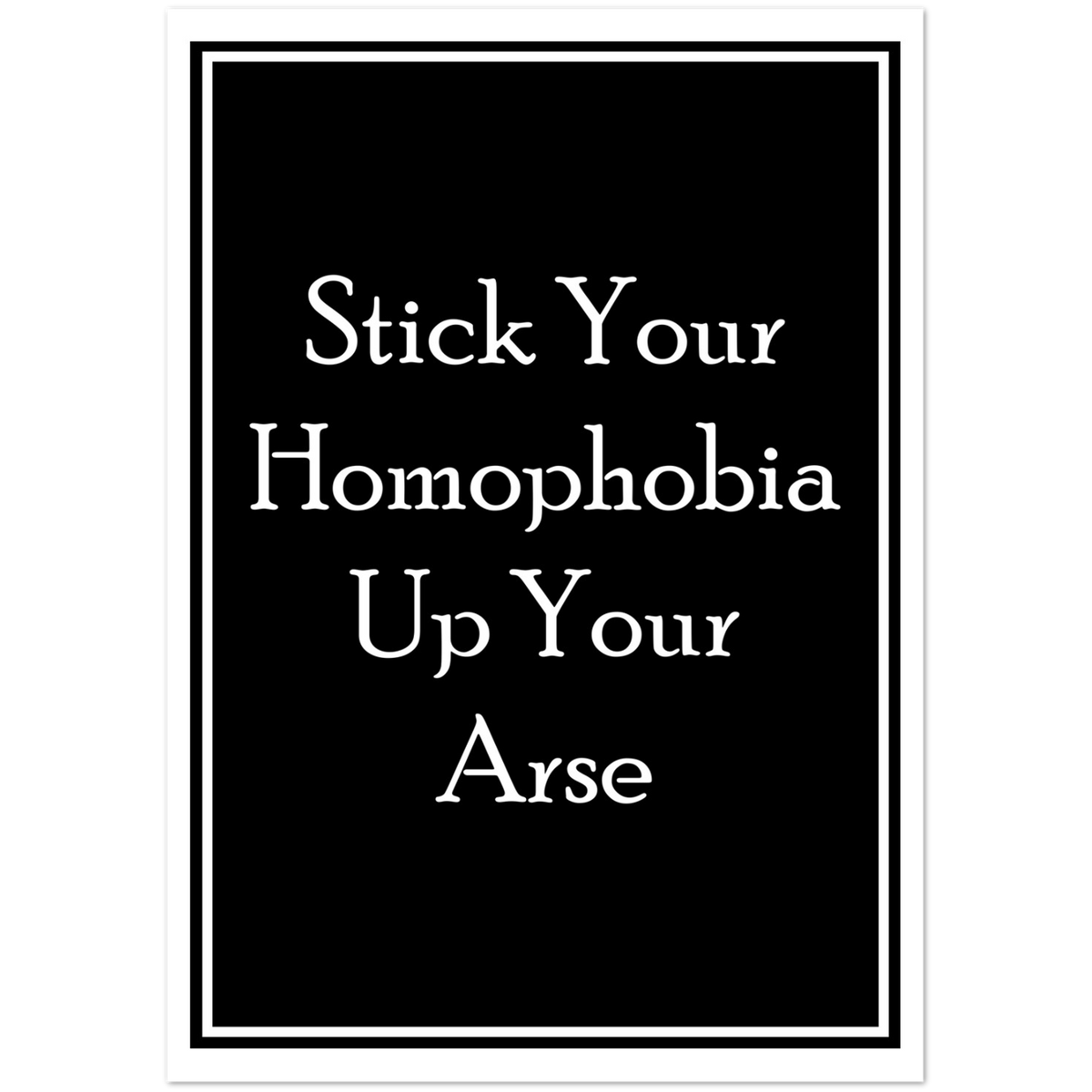 Stick Homophobia | Pack of 10 Greeting Cards
