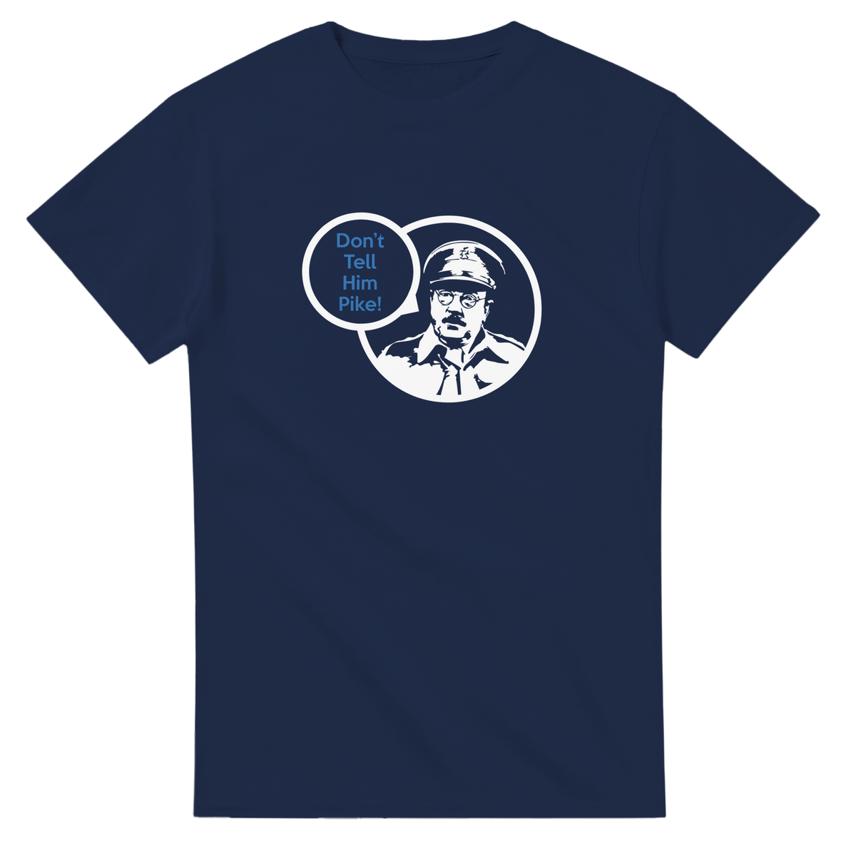 Don't Tell him Pike | T-Shirt