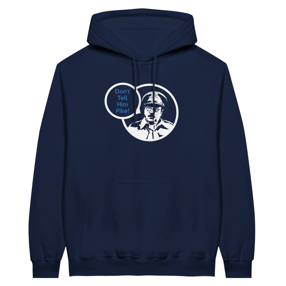 Don't Tell Him Pike | Hoodie