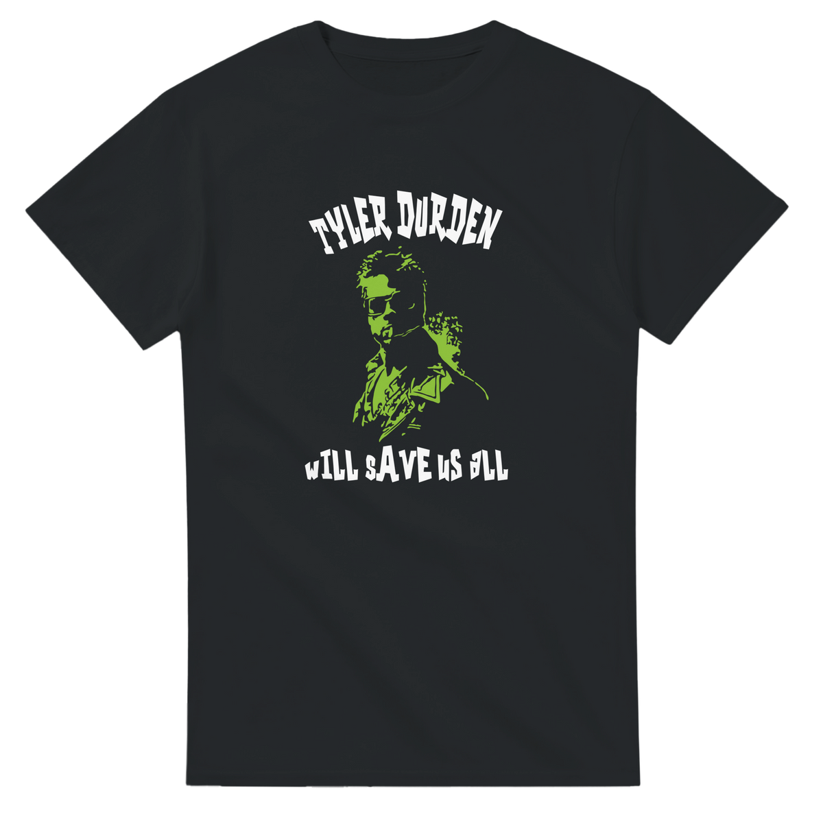 Tyler Durden Will Save us All | T-Shirt
