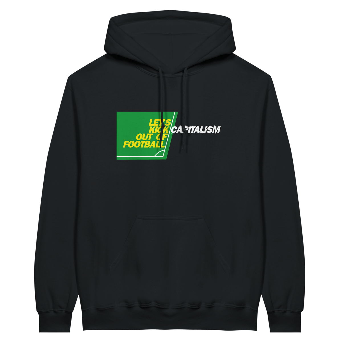 Kick out Capitalism | Hoodie