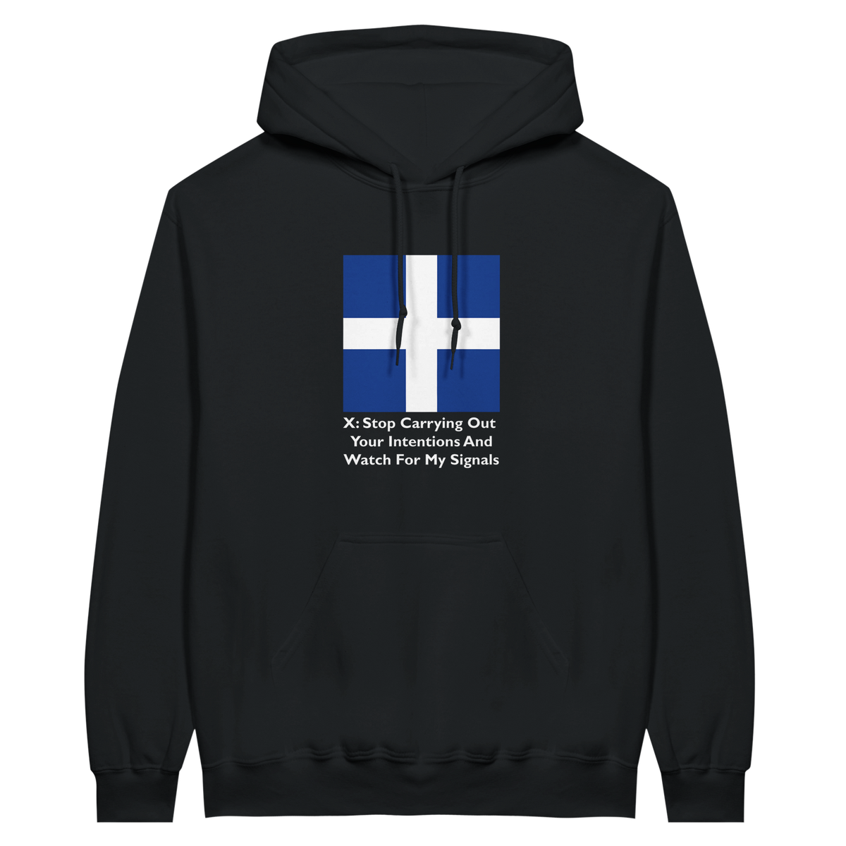 Shipping Flag Intentions | Hoodie