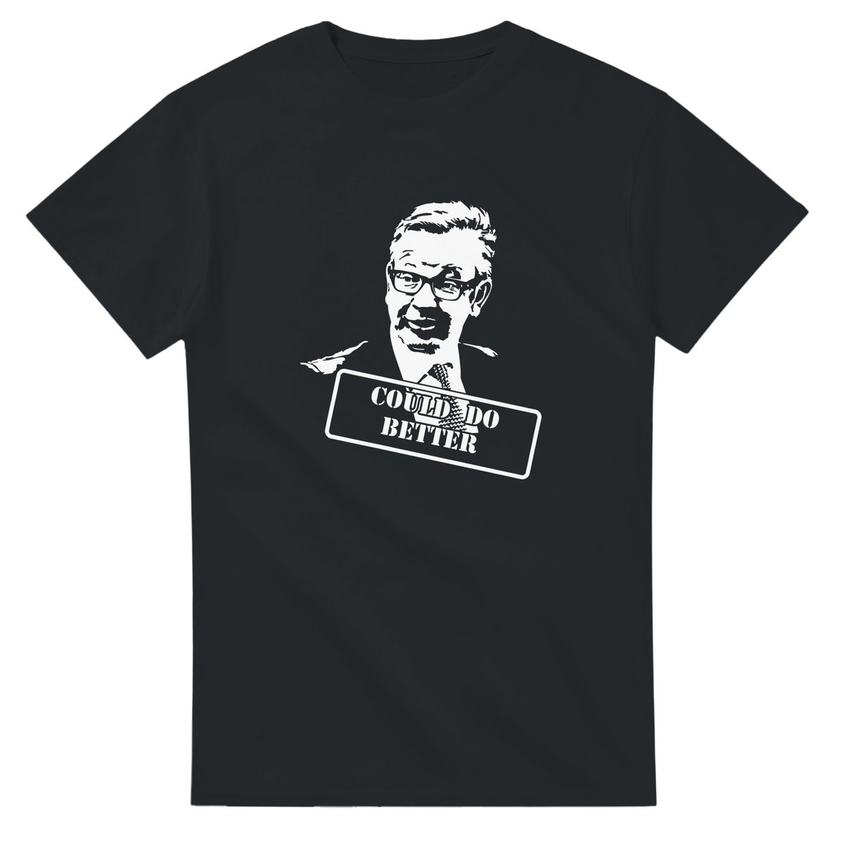 Could Do Better | T-Shirt